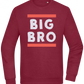 Big Bro Text Design - Comfort Essential Unisex Sweater_BORDEAUX_front