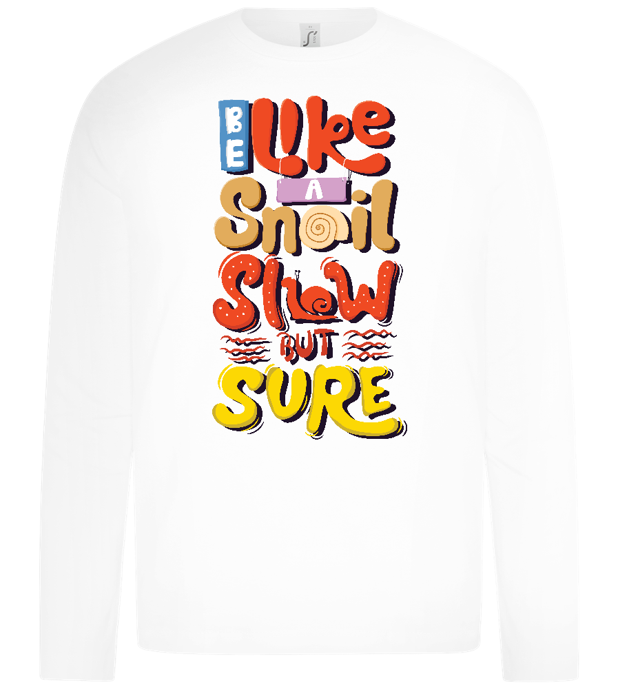 Slow but Sure Design - Premium kids long sleeve t-shirt_WHITE_front