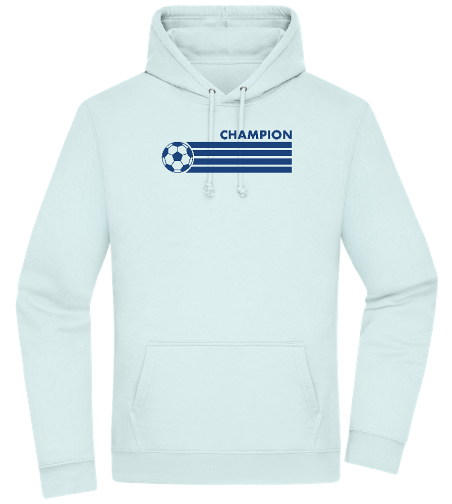 Soccer Champion Design - Premium Essential Unisex Hoodie_ARCTIC BLUE_front