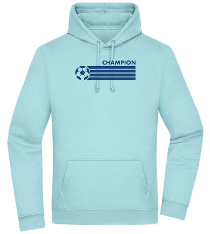 Soccer Champion Design - Premium Essential Unisex Hoodie_POOL BLUE_front