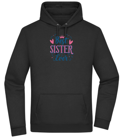 Best Sister Ever Design - Premium Essential Unisex Hoodie_BLACK_front