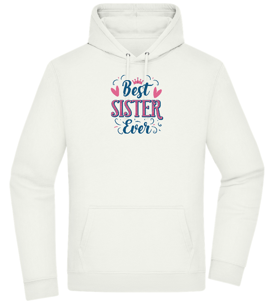 Best Sister Ever Design - Premium Essential Unisex Hoodie_CREAMY GREEN_front