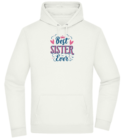 Best Sister Ever Design - Premium Essential Unisex Hoodie_CREAMY GREEN_front