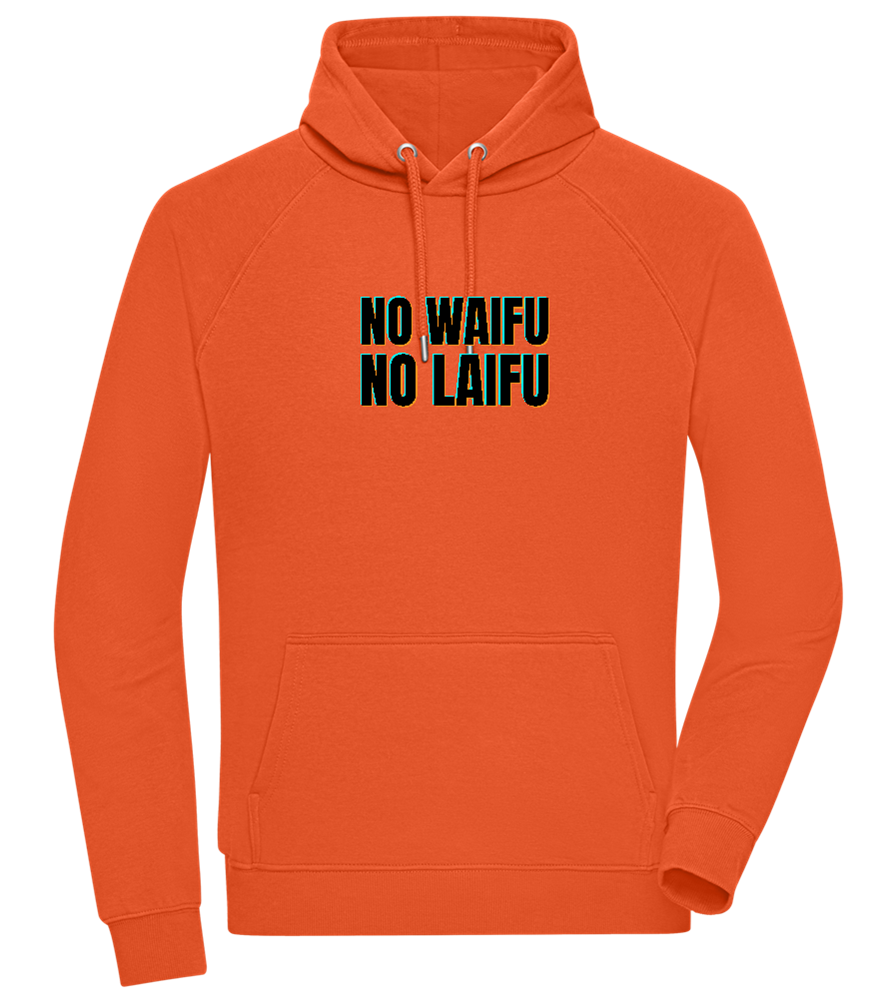 No Waifu No Laifu Design - Comfort unisex hoodie_BURNT ORANGE_front