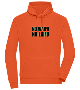 No Waifu No Laifu Design - Comfort unisex hoodie