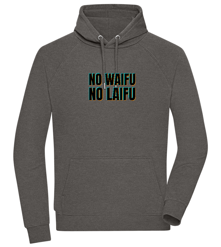 No Waifu No Laifu Design - Comfort unisex hoodie_CHARCOAL CHIN_front