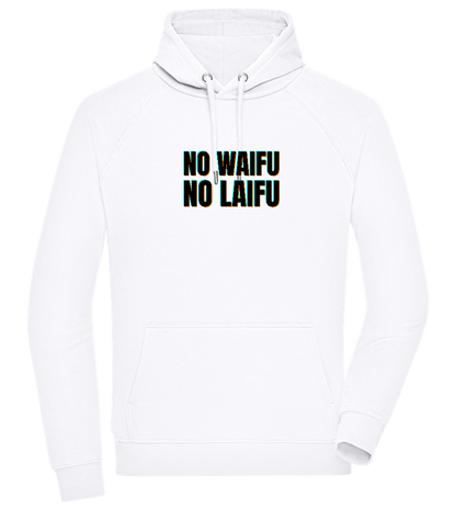 No Waifu No Laifu Design - Comfort unisex hoodie_WHITE_front