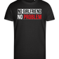 No Girlfriend No Problem Design - Premium men's close fitting t-shirt_DEEP BLACK_front