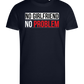 No Girlfriend No Problem Design - Premium men's close fitting t-shirt_FRENCH NAVY_front