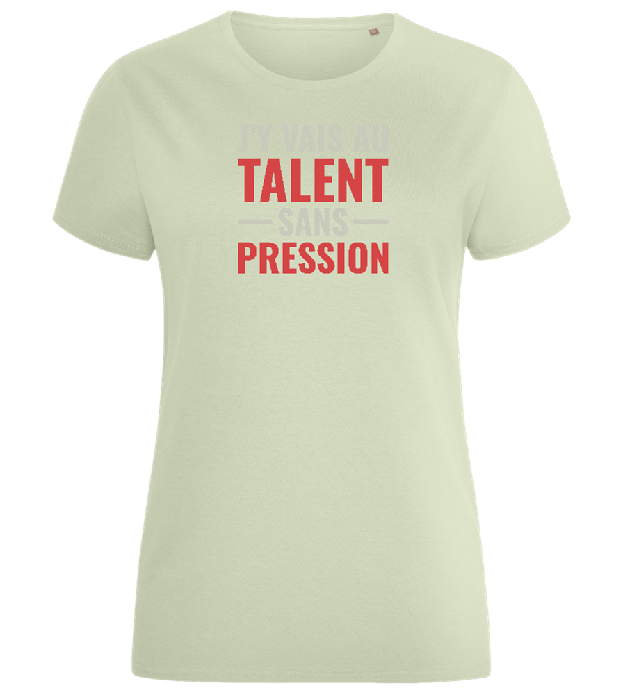 J'y Vais au Talent Sans Pression Design - Comfort women's fitted t-shirt_SILESTONE_front