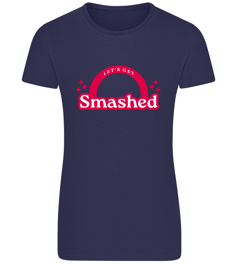 Let's Get Smashed Design - Basic women's fitted t-shirt_FRENCH NAVY_front