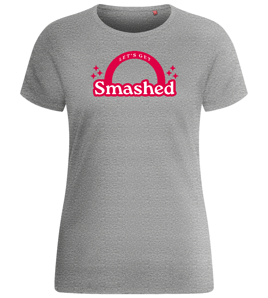 Let's Get Smashed Design - Basic women's fitted t-shirt_ORION GREY_front