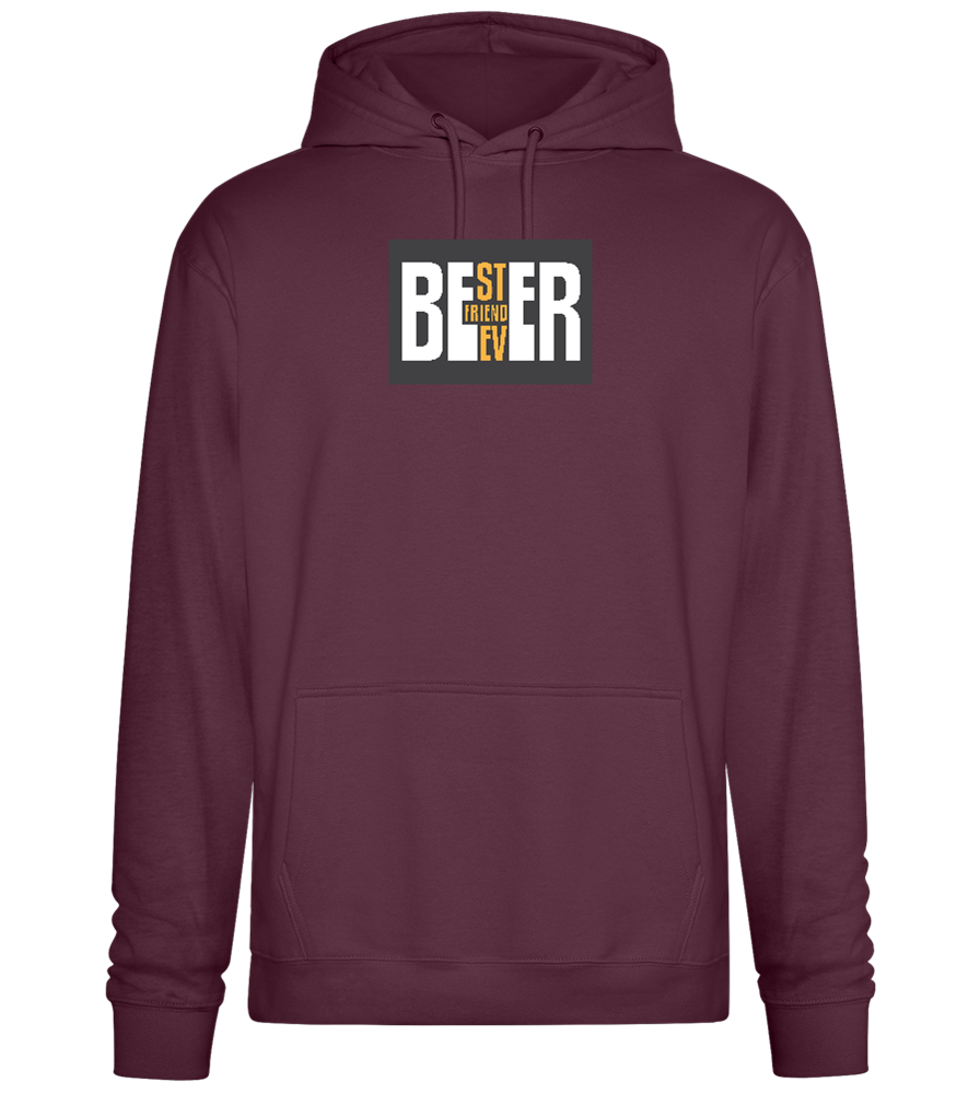 Beer Best Friend Ever Design - Premium Essential Unisex Hoodie_BORDEAUX_front