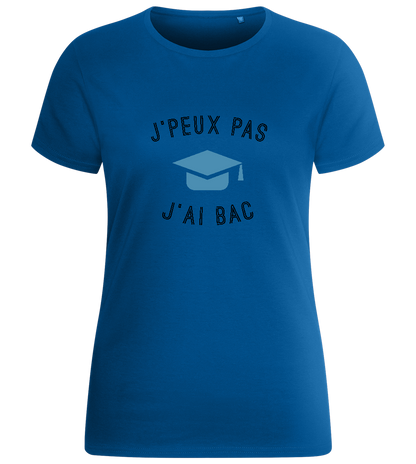 J'peux Pas J'ai Bac Design - Basic women's fitted t-shirt_ROYAL_front