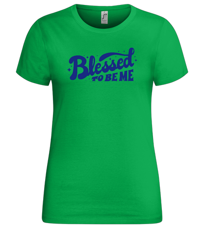 Blessed to be Me Design - Premium women's t-shirt_MEADOW GREEN_front