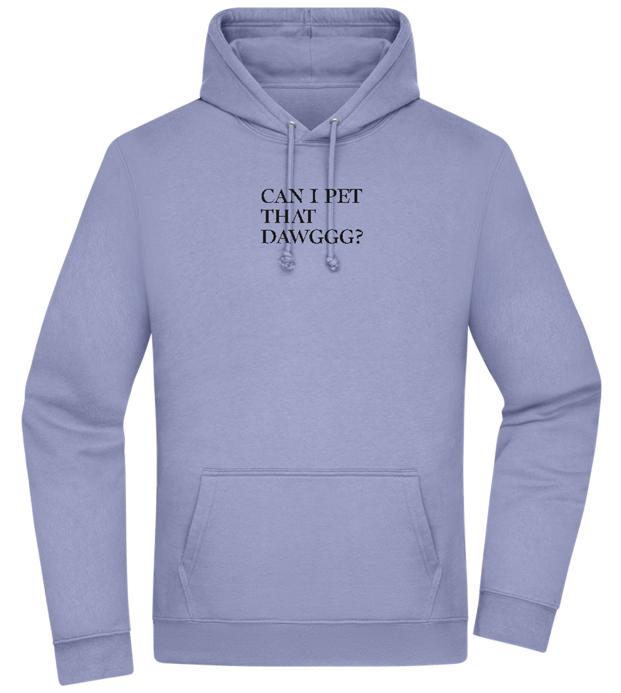 Can I Pet That Dawggg Design - Premium Essential Unisex Hoodie_BLUE_front