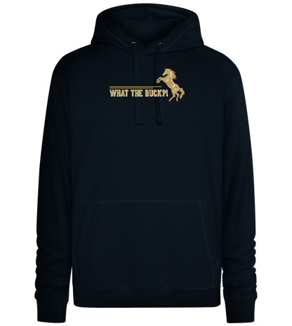 What The Buck Design - Premium unisex hoodie_BLACK_front