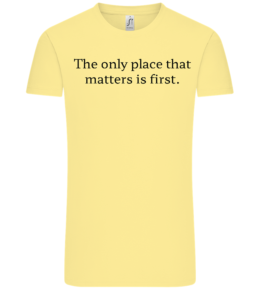 The Only Place That Matters Design - Comfort Unisex T-Shirt_AMARELO CLARO_front