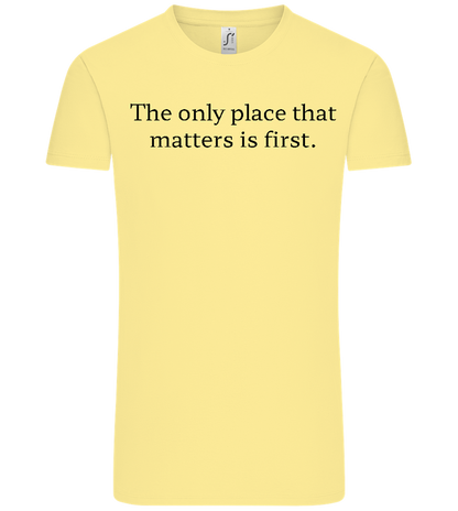 The Only Place That Matters Design - Comfort Unisex T-Shirt_AMARELO CLARO_front