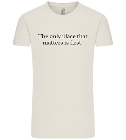 The Only Place That Matters Design - Comfort Unisex T-Shirt_ECRU_front