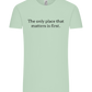 The Only Place That Matters Design - Comfort Unisex T-Shirt_ICE GREEN_front