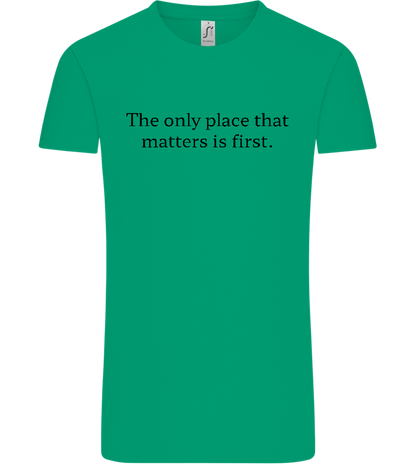 The Only Place That Matters Design - Comfort Unisex T-Shirt_SPRING GREEN_front