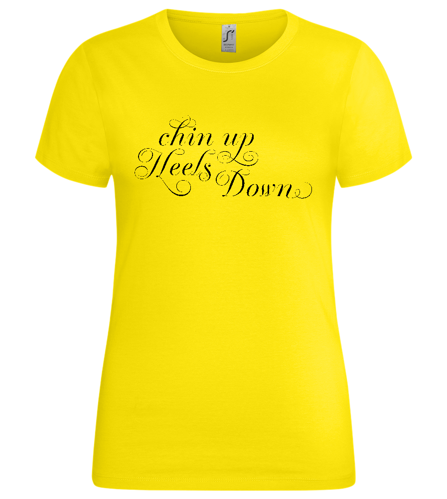 Chin Up Quote Design - Premium women's t-shirt_YELLOW_front