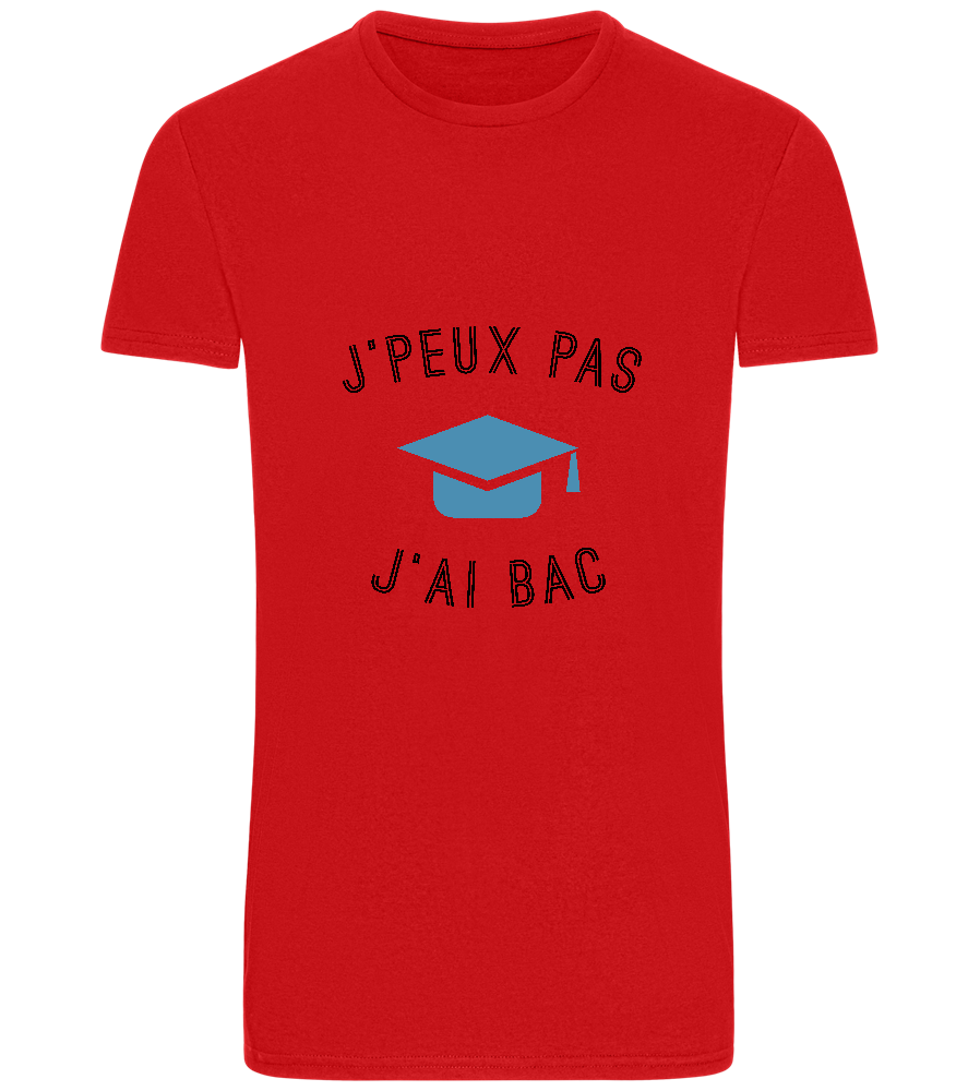 J'peux Pas J'ai Bac Design - Basic Unisex T-Shirt_RED_front