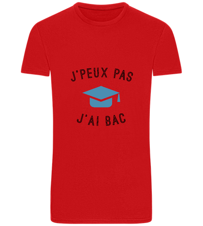 J'peux Pas J'ai Bac Design - Basic Unisex T-Shirt_RED_front