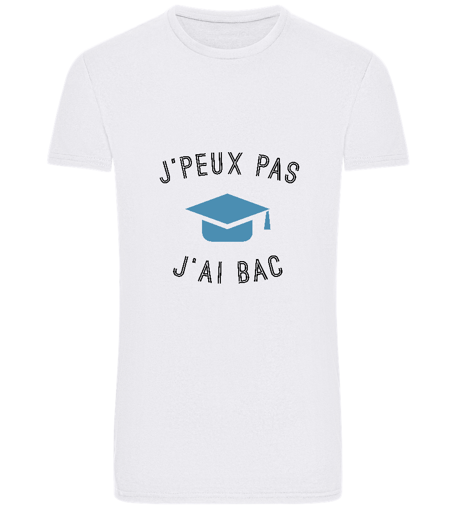 J'peux Pas J'ai Bac Design - Basic Unisex T-Shirt_WHITE_front