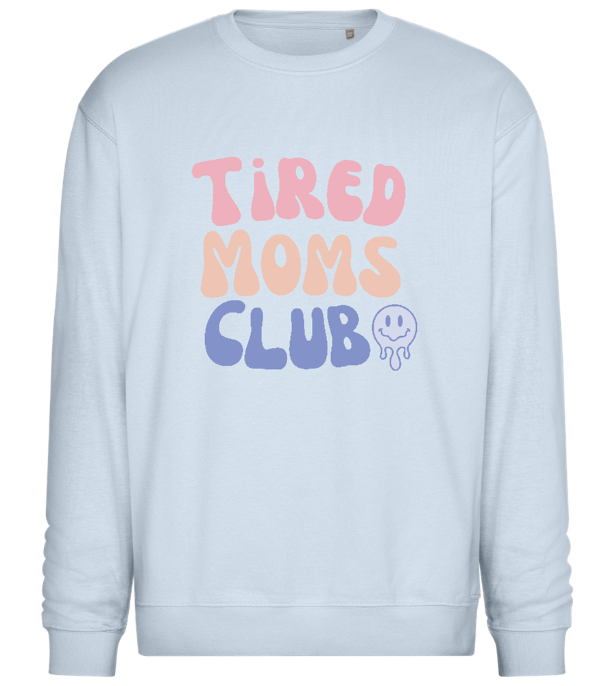 Tired Moms Club Design - Comfort Essential Unisex Sweater_CREAMY BLUE_front