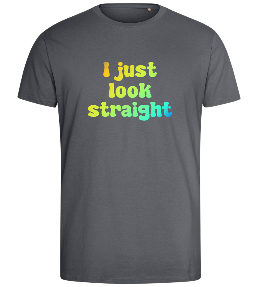 I Just Look Straight Design - Comfort men's fitted t-shirt_MOUSE GREY_front