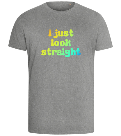 I Just Look Straight Design - Comfort men's fitted t-shirt_ORION GREY_front