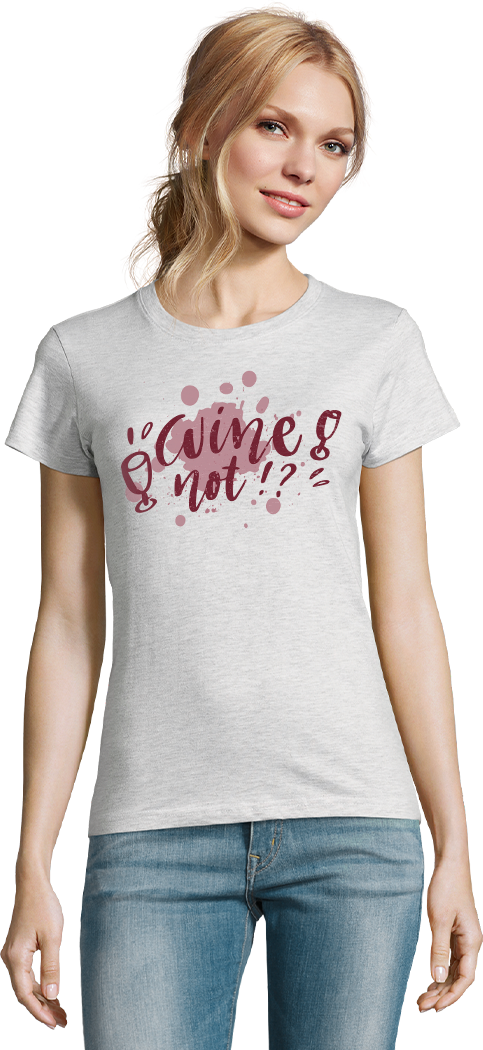 Wine Not Design - T-shirt Premium femme