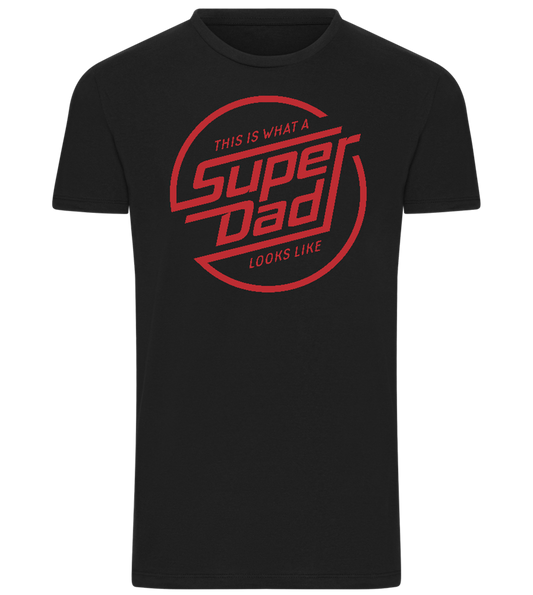 This Is What A Super Dad Looks Like Design - Comfort men's t-shirt_DEEP BLACK_front