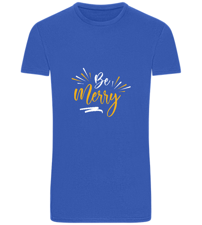 Be Merry Sparkles Design - Basic Unisex T-Shirt_ROYAL_front