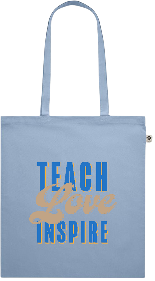 Teach Love Inspire Design - Premium colored organic cotton shopping bag_BABY BLUE_front