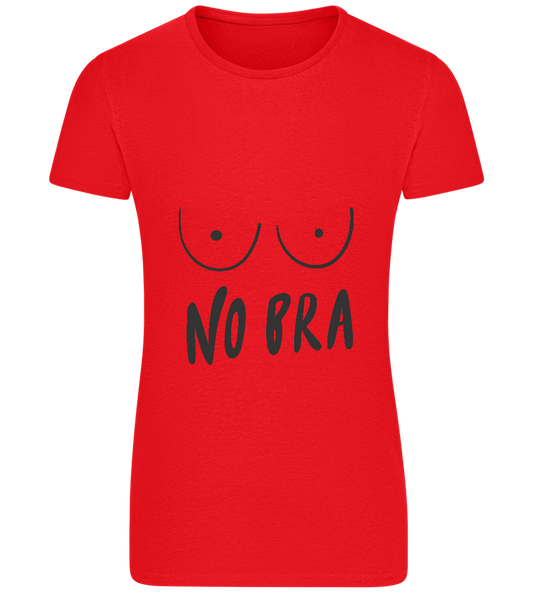 No Bra Today Design - Basic women's fitted t-shirt_RED_front