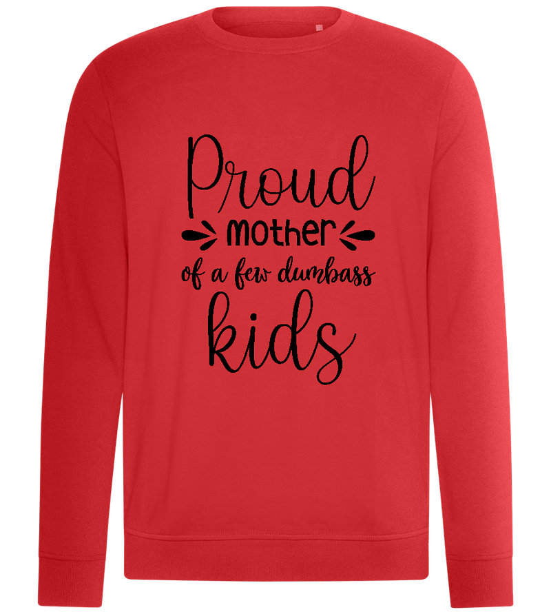 Proud Mother Of Dumbasses Design - Comfort unisex sweater_RED_front