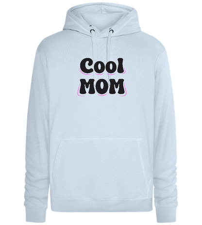 Cool Mom Design - Premium unisex hoodie_CREAMY BLUE_front