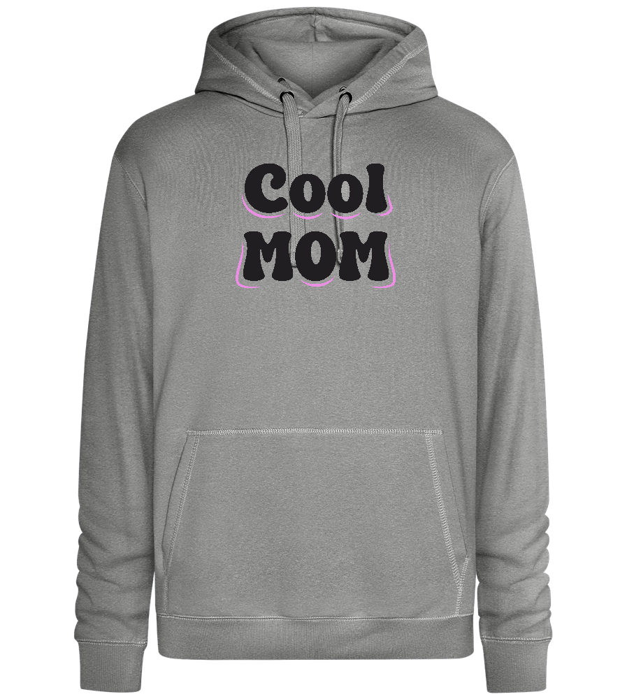 Cool Mom Design - Premium unisex hoodie_ORION GREY II_front