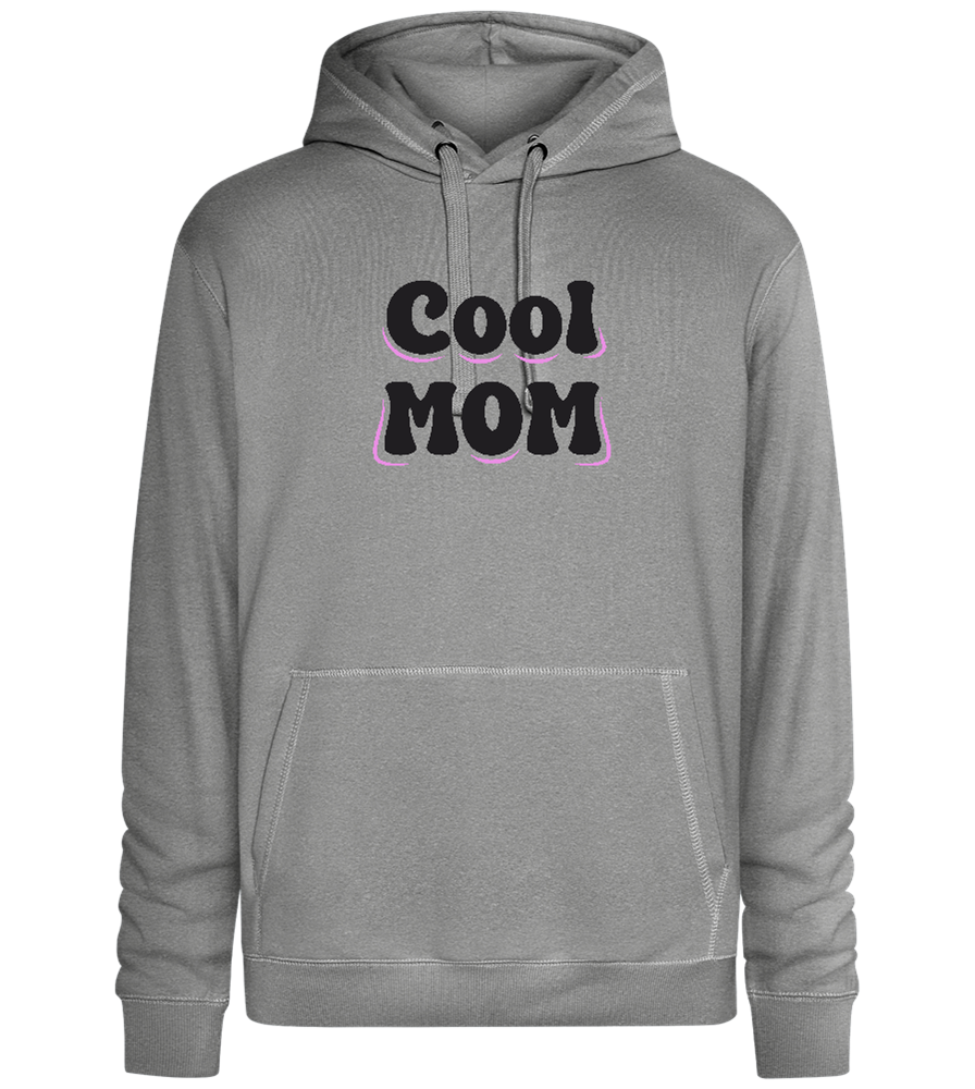 Cool Mom Design - Premium unisex hoodie_ORION GREY II_front