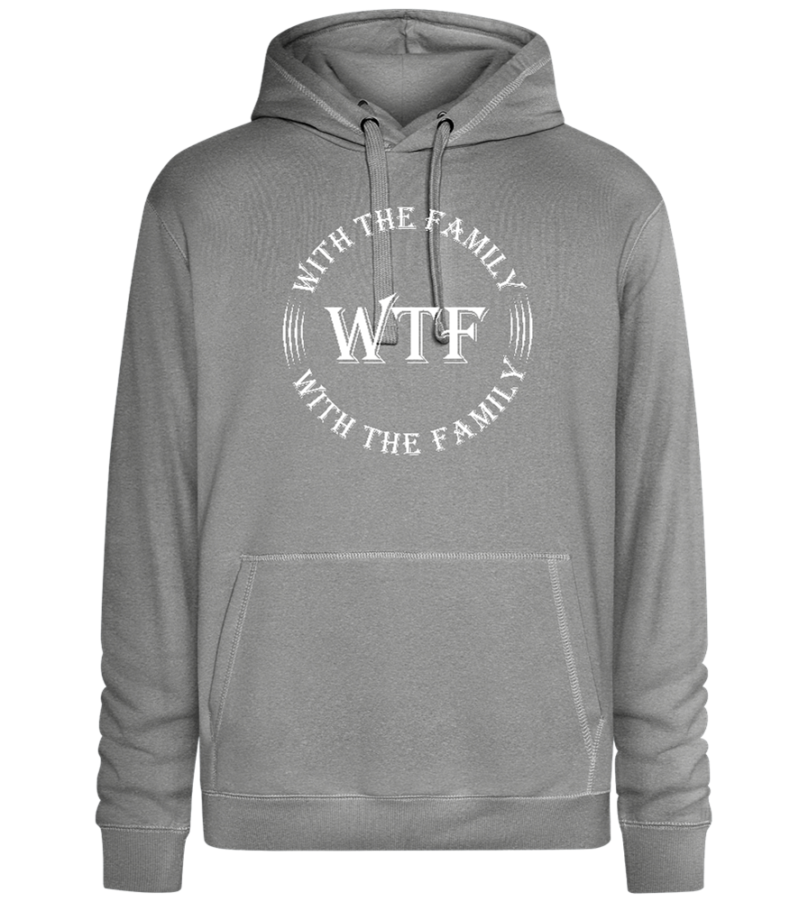 With The Family Design - Premium unisex hoodie_ORION GREY II_front