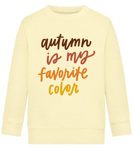 My Favorite Color is Autumn Design - Comfort Kids Sweater