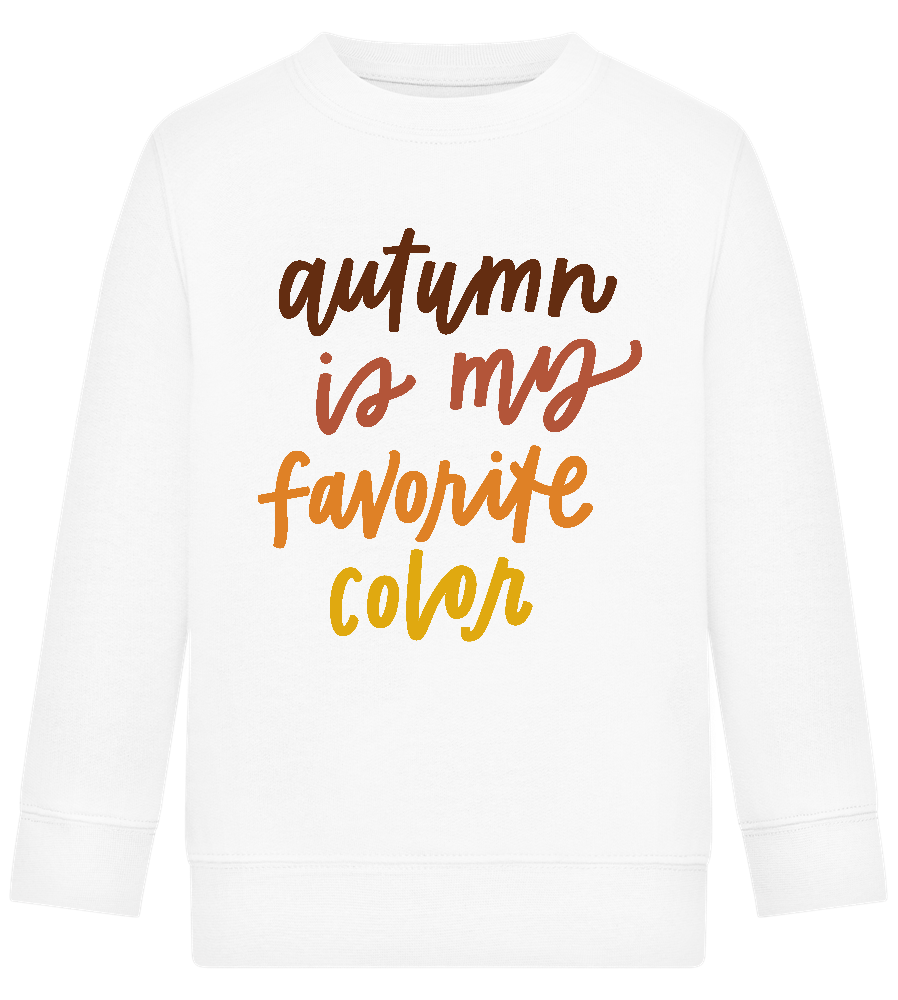 My Favorite Color is Autumn Design - Comfort Kids Sweater_WHITE_front