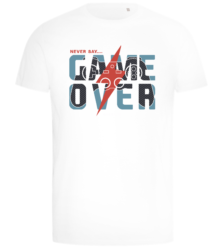 Never Game Over Design - Comfort men's t-shirt_WHITE_front