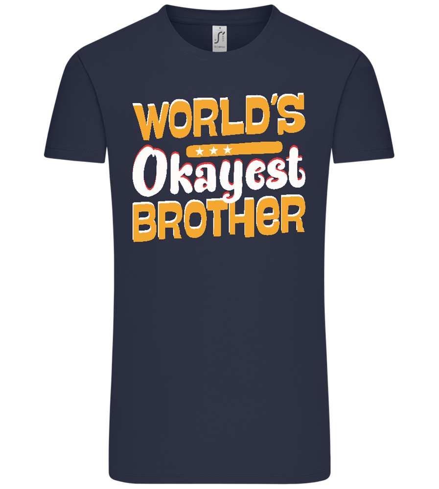 World's Okayest Brother Design - Comfort Unisex T-Shirt_FRENCH NAVY_front