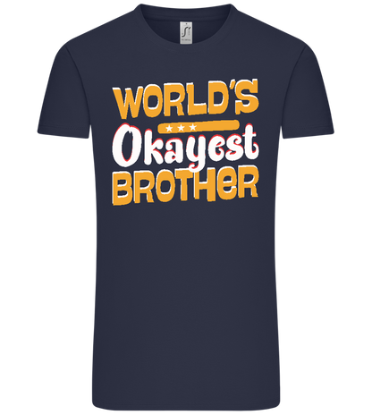 World's Okayest Brother Design - Comfort Unisex T-Shirt_FRENCH NAVY_front
