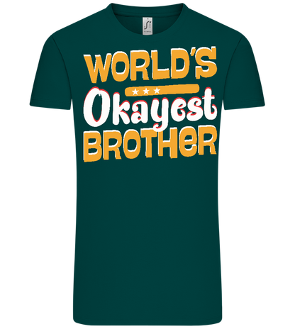 World's Okayest Brother Design - Comfort Unisex T-Shirt_GREEN EMPIRE_front