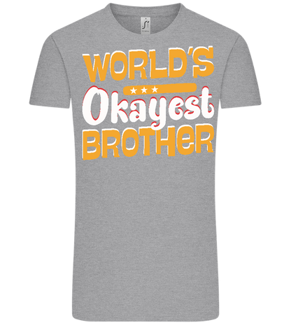 World's Okayest Brother Design - Comfort Unisex T-Shirt_ORION GREY_front